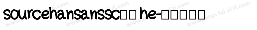 sourcehansanssc字体 he字体转换